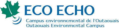 Eco Echo - Campus environnemental de l'Outaouais - Outaouais Environmental Campus